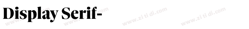 Display Serif字体转换 Display Serif字体转换